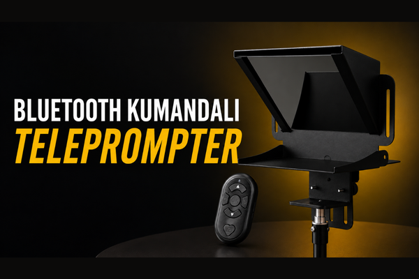 Bluetooth Kumandalı Teleprompter Nedir? Video Çekimlerini Nasıl Kolaylaştırır? (2026 Rehberi)