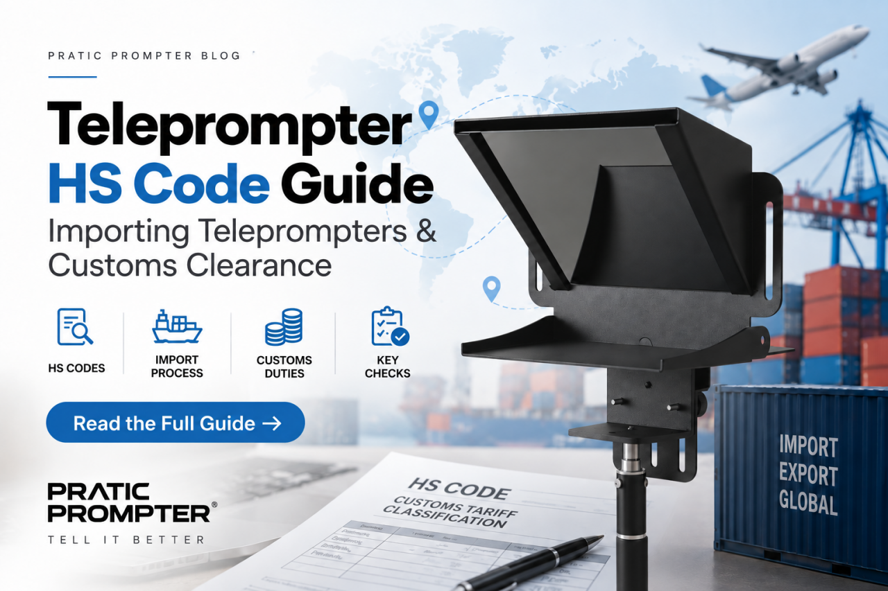 U.S. Teleprompter HS Code: HTSUS & Import Guide
