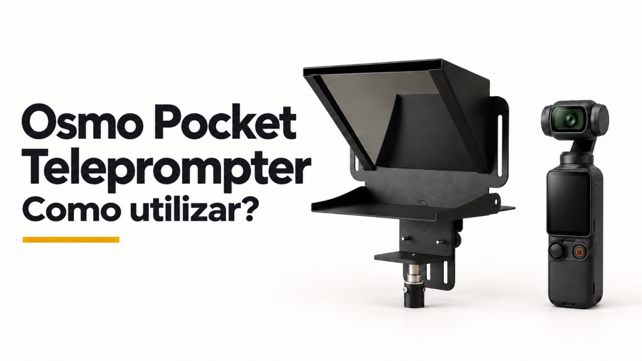 Teleprompter para Osmo Pocket: como utilizar?